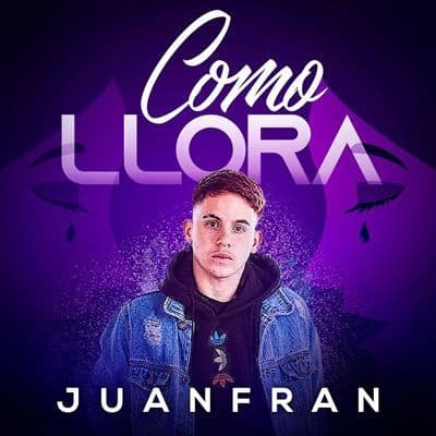 JuanFran - Como llora