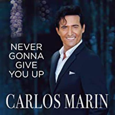 Carlos Marín - Never Goona Give You Up