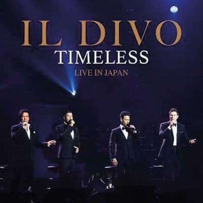 Il Divo - Timeless Live In Japan